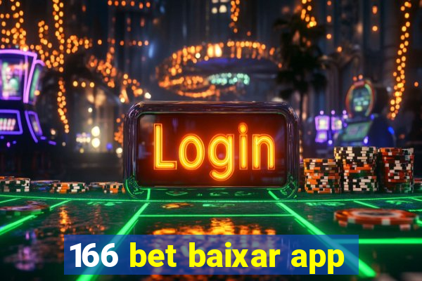 166 bet baixar app